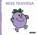 Miss Traviesa (eBook, ePUB) Miss Traviesa (eBook, ePUB)