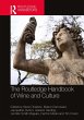The Routledge Handbook of Wine and... - Bild 1