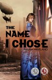 The Name I Chose (eBook, ePUB)