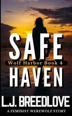 Safe Haven (Wolf Harbor, #4) (eBook, ePUB) - Breedlove, L. J.