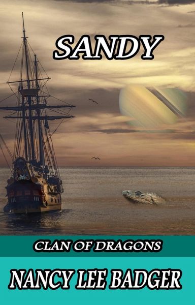 Sandy (Clan of Dragons, #4) (eBook, ePUB) Sandy (Clan of Dragons, #4) (eBook, ePUB)