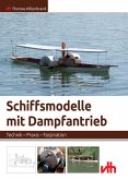 Schiffsmodelle mit Dampfantrieb (eBook, ePUB)