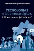 Tecnologias e letramento digitais (eBook, ePUB)