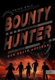 Bounty Hunter - Der erste Auftrag (eBook, ePUB)