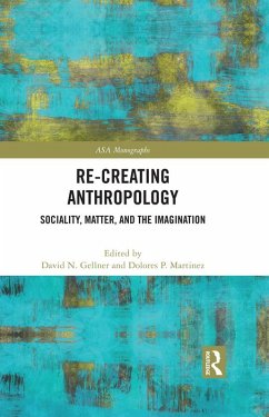 Re-Creating Anthropology (eBook, ePUB)