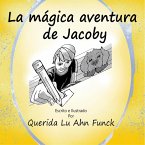 La mágica aventura de Jacoby (eBook, ePUB)