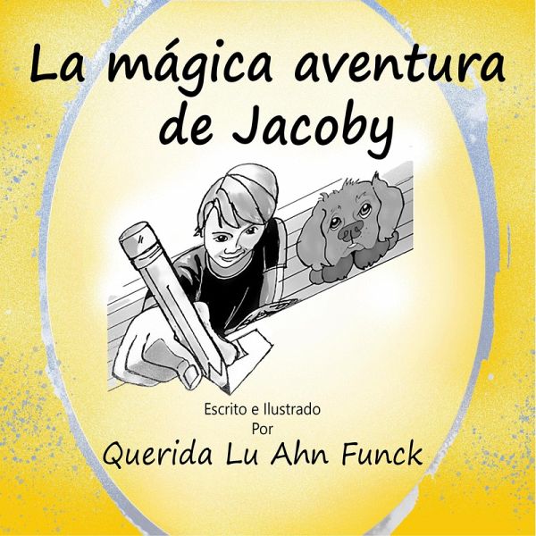 La mágica aventura de Jacoby (eBook, ePUB) La mágica aventura de Jacoby (eBook, ePUB)