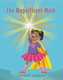 The Magnificent Mask (eBook, ePUB)