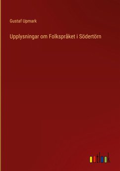 Upplysningar om Folkspråket i Södertörn