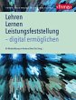 Lehren, Lernen, Leistungsfeststellung -... - Bild 1