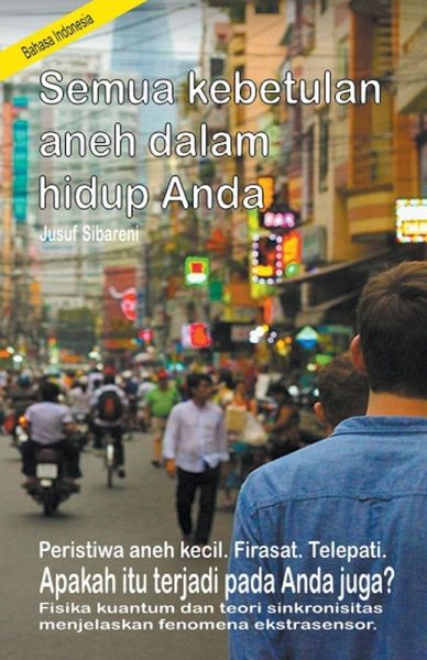 Semua kebetulan aneh dalam hidup Anda. Peristiwa aneh kecil. Firasat. Telepati. Apakah itu terjadi pada Anda juga? Fisika kuantum dan teori sinkronisitas menjelaskan fenomena ekstrasensor. Semua kebetulan aneh dalam hidup Anda. Peristiwa aneh kecil. Firasat. Telepati. Apakah itu terjadi pada Anda juga? Fisika kuantum dan teori sinkronisitas menjelaskan fenomena ekstrasensor.