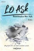 Lö Ask Bambaska Bir Ask - Enki