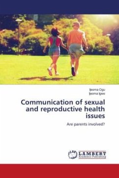 Communication of sexual and reproductive health issues - Ogu, Ijeoma;Igwe, Ijeoma