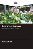 Déchets végétaux