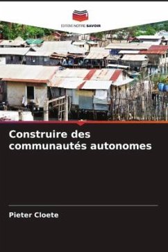 Construire des communautés autonomes - Cloete, Pieter