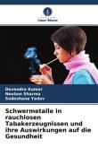 Schwermetalle in rauchlosen Tabakerzeugnissen und ihre Auswirkungen auf die Gesundheit