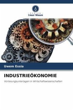 INDUSTRIEÖKONOMIE - Essia, Uwem