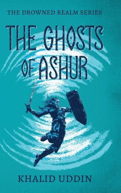 The Ghosts of Ashur - Uddin, Khalid