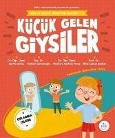 Kücük Gelen Giysiler - Isiksal Bostan, Mine; Kayhan Altay, Mesture; Osmanoglu, Aslihan; Sevinc, Serife