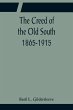 The Creed of the Old South 1865-1915 - Bild 1