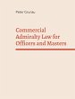Commercial Admiralty Law for Officers... - Bild 1