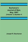 Buchanan's Journal of Man, May 1887 (Volume 1) Number 4