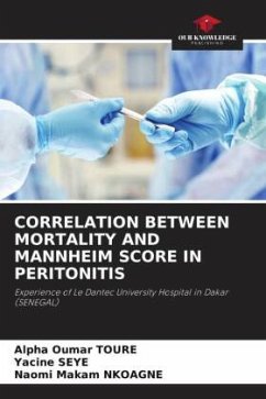 CORRELATION BETWEEN MORTALITY AND MANNHEIM SCORE IN PERITONITIS - TOURÉ, Alpha Oumar;Seye, Yacine;Nkoagne, Naomi Makam