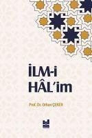 Ilm-i Halim - Ceker, Orhan