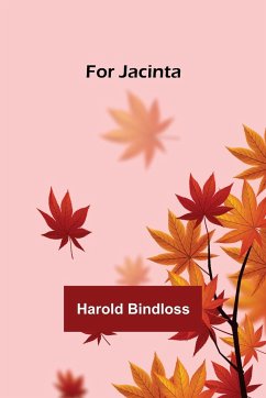 For Jacinta - Bindloss, Harold