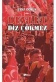 Devlet Diz Cökmez Devlet Diz Cökmez