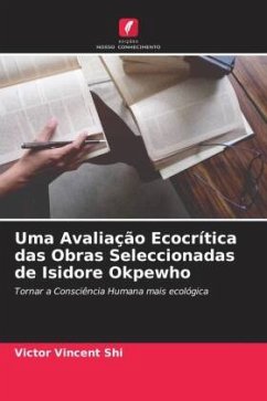 Uma Avaliação Ecocrítica das Obras Seleccionadas de Isidore Okpewho - Vincent Shi, Victor