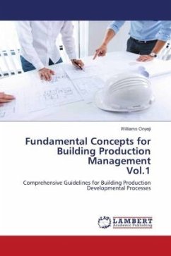 Fundamental Concepts for Building Production Management Vol.1 - Onyeji, Williams