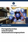 Ferngesteuertes industrielles Automatisierungssystem