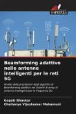 Beamforming adattivo nelle antenne intelligenti per le reti 5G