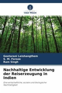 Nachhaltige Entwicklung der Reiserzeugung in Indien - Leishangthem, Geetarani;Feroze, S. M.;Singh, Ram