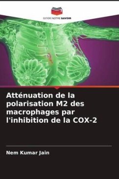 Atténuation de la polarisation M2 des macrophages par l'inhibition de la COX-2 - Jain, Nem Kumar