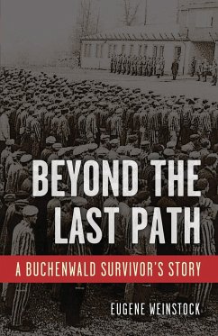 Beyond the Last Path - Weinstock, Eugene