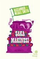 Saka Makinesi - McCall Smith, Alexander