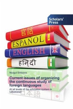 Current issues of organizing the continuous study of foreign languages - Sidiqova, Nozgul