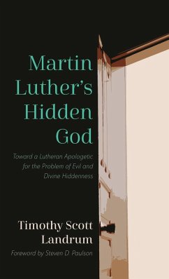 Martin Luther's Hidden God - Landrum, Timothy Scott