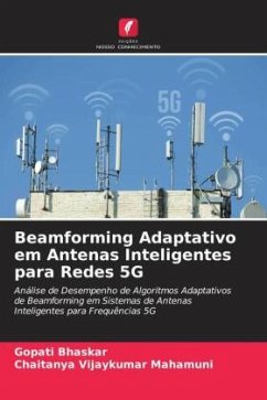 Beamforming Adaptativo em Antenas Inteligentes para Redes 5G - Bhaskar, Gopati;Vijaykumar Mahamuni, Chaitanya