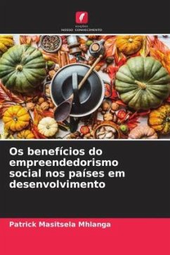 Os benefícios do empreendedorismo social nos países em desenvolvimento - Mhlanga, Patrick Masitsela