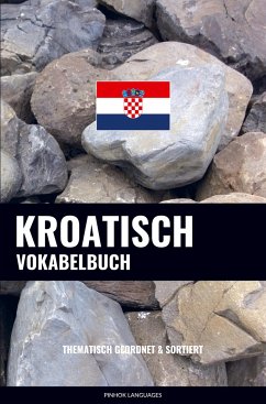 Kroatisch Vokabelbuch - Pinhok Languages
