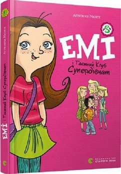 Emi i taemnij klub superdivchat - Mielech, Agnieszka