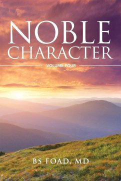 Noble Character Volume 4 - Foad, Baher S