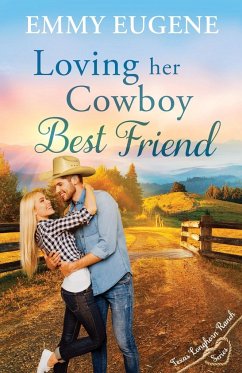 Loving Her Cowboy Best Friend - Eugene, Emmy