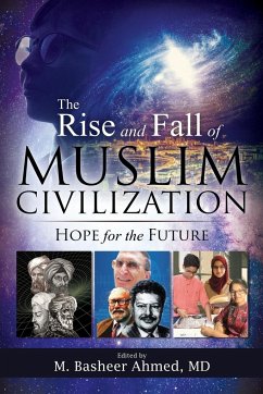 The Rise and Fall of Muslim Civilization - Ahmed, M. Basheer