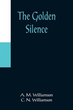 The Golden Silence - M. Williamson, A.