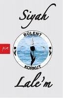 Siyah Lalem - Korkut, Bülent