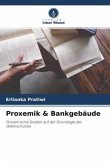 Proxemik & Bankgebäude